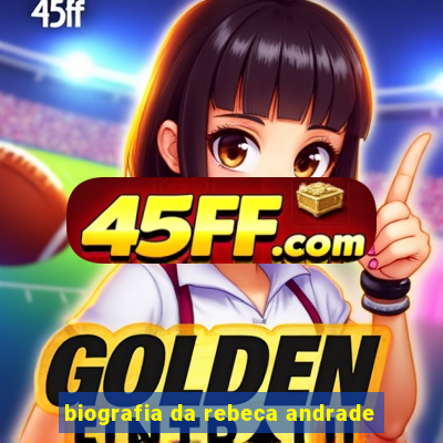 biografia da rebeca andrade